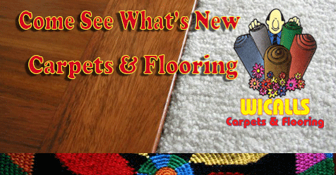 Wicall’s Carpets & Flooring – Great Selection and Best Prices