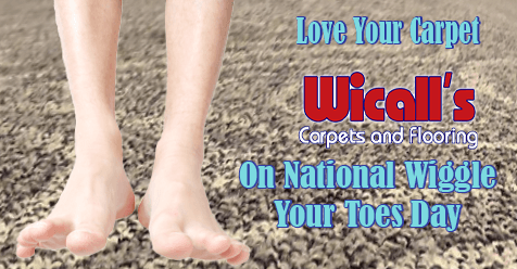 It’s Wiggle Your Toes Day | Wicall’s Carpets & Flooring