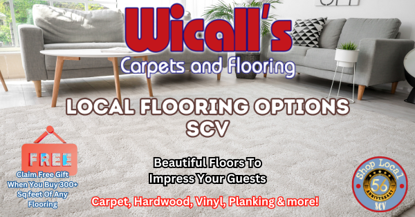 Local Flooring Options In SCV – Wicall’s Carpets & Flooring