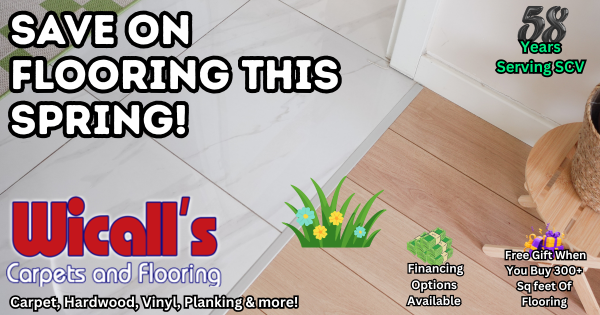 Save On Flooring This Spring! – Wicall’s Carpets And Flooring SCV